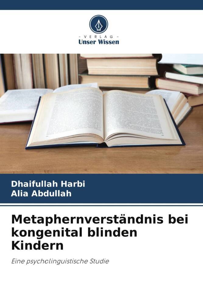Metaphernverständnis bei kongenital blinden Kindern