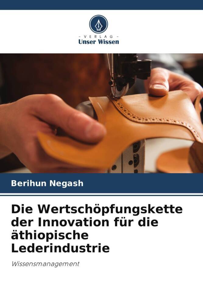 Die Wertschöpfungskette der Innovation für die äthiopische Lederindustrie