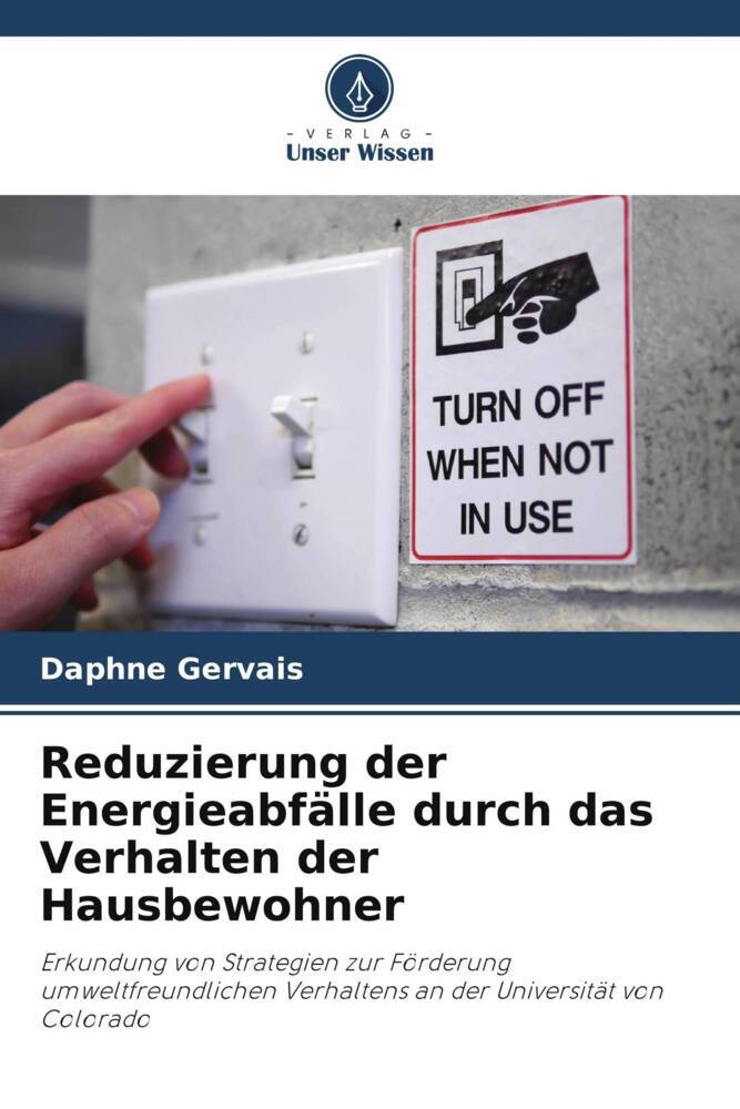 Reduzierung der Energieabfälle durch das Verhalten der Hausbewohner