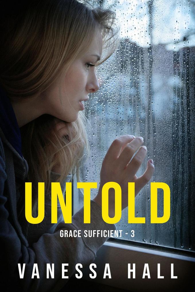 Untold (Grace Sufficient #3)