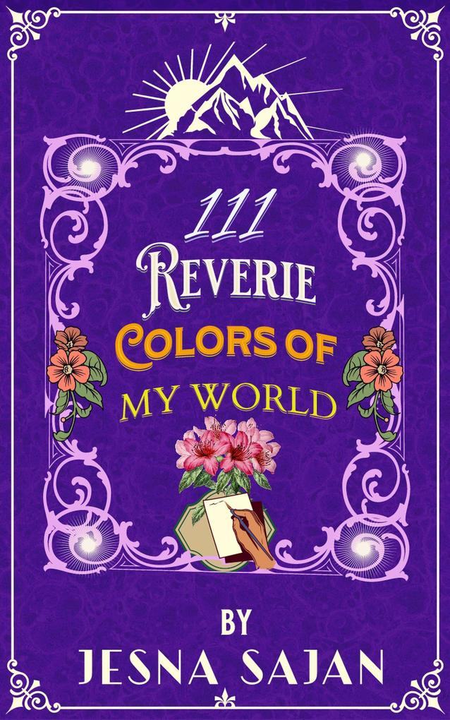 111 Reverie Colors of my World