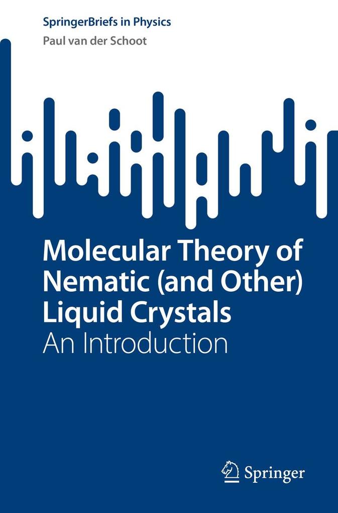 Molecular Theory of Nematic (and Other) Liquid Crystals
