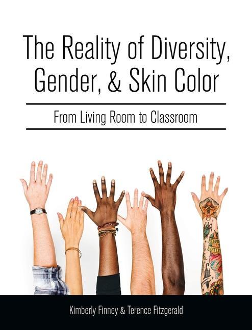 Reality of Diversity Gender and Skin Color: From Living Room to Classroom