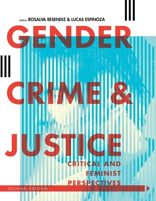 Gender Crime and Justice