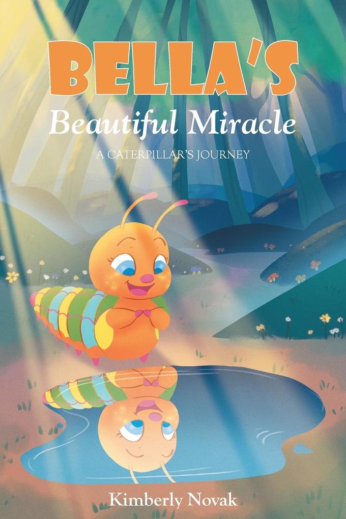 Bella's Beautiful Miracle