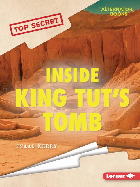 Inside King Tut‘s Tomb
