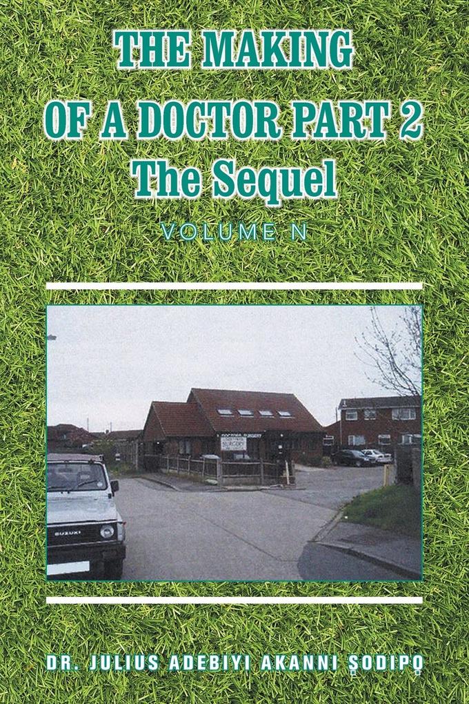 The Making of a Doctor Part 2