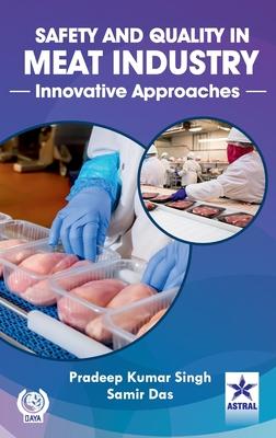 Safety and Quality in Meat Industry: Innovative Approaches