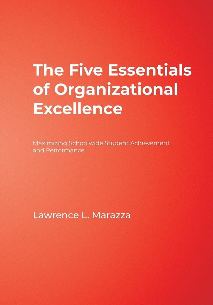 The Five Essentials of Organizational Excellence