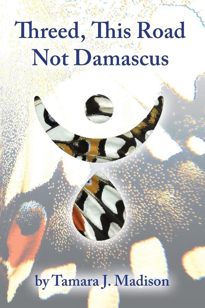 Threed This Road Not Damascus