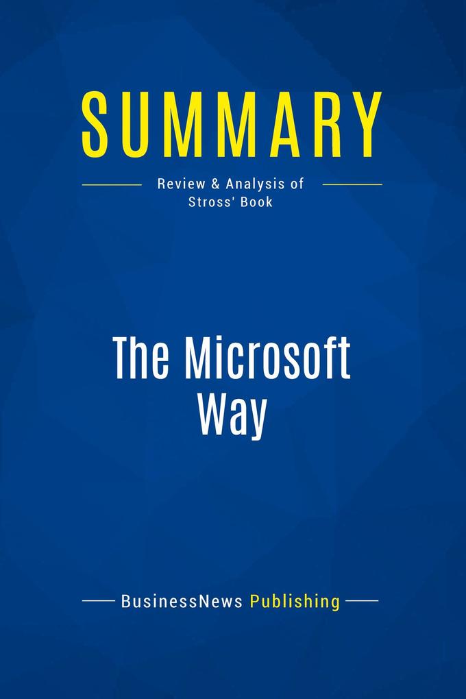Summary: The Microsoft Way