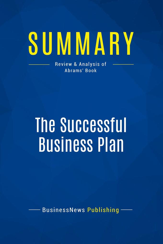 Summary: The Successful Business Plan