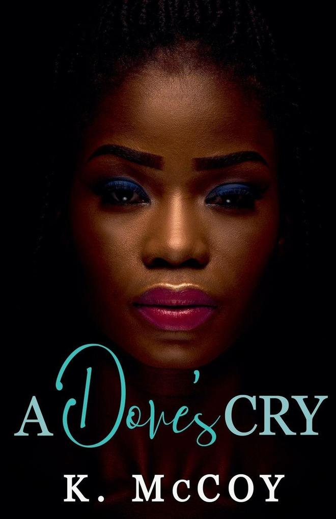 A Dove's Cry