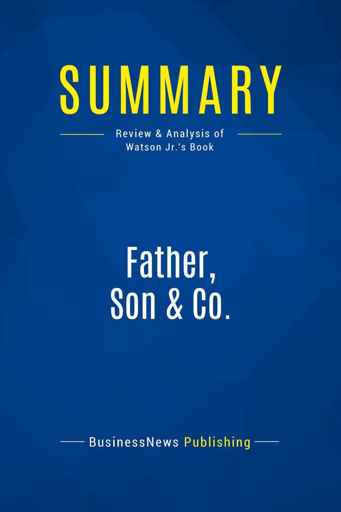 Summary: Father Son & Co.