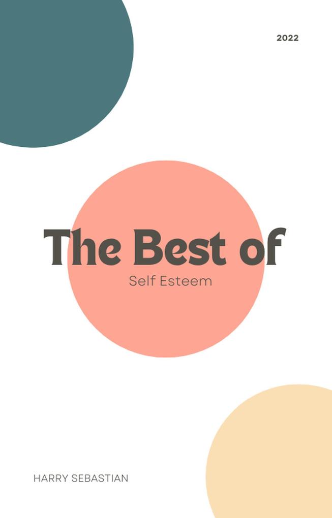 The Best of Self Esteem