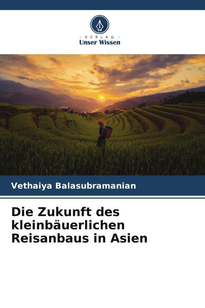 Die Zukunft des kleinbäuerlichen Reisanbaus in Asien