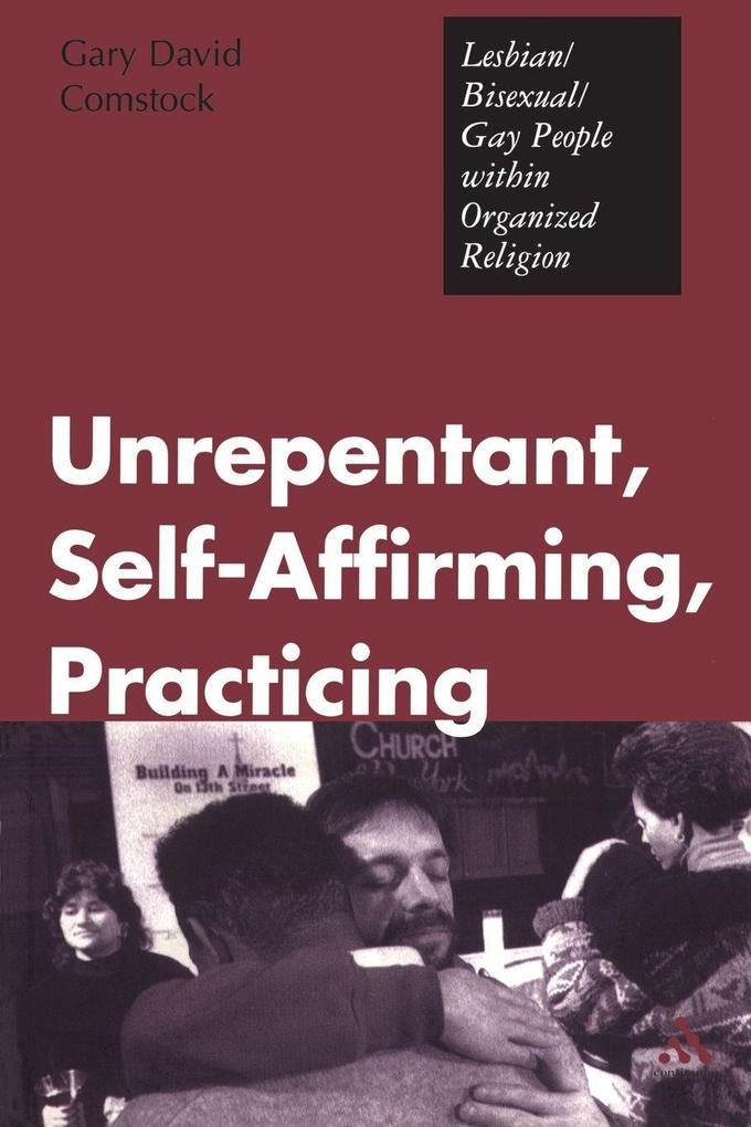 Unrepentant Self-Affirming Practicing