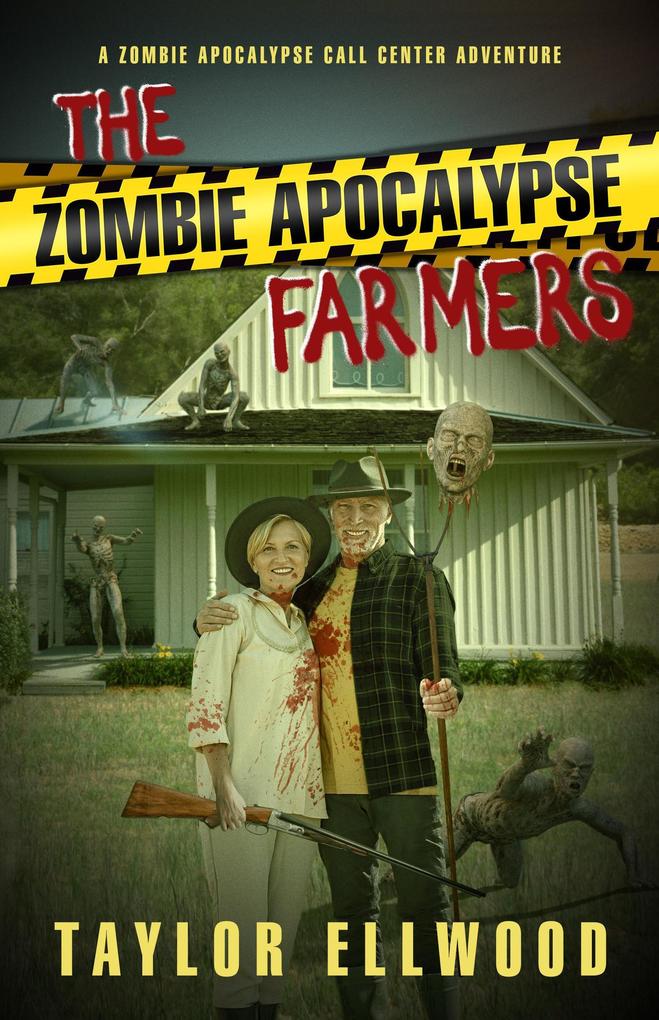 The Zombie Apocalypse Farmers (The Zombie Apocalypse Call Center #8)