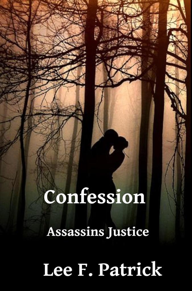 Confession (Assassins Justice)