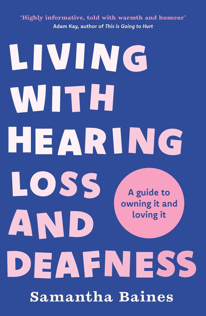 Living With Hearing Loss and Deafness