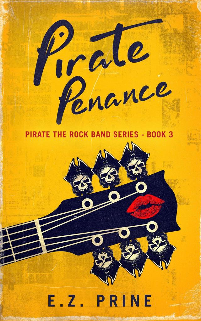 Pirate Penance (Pirate (the Rock Band) Series #3)