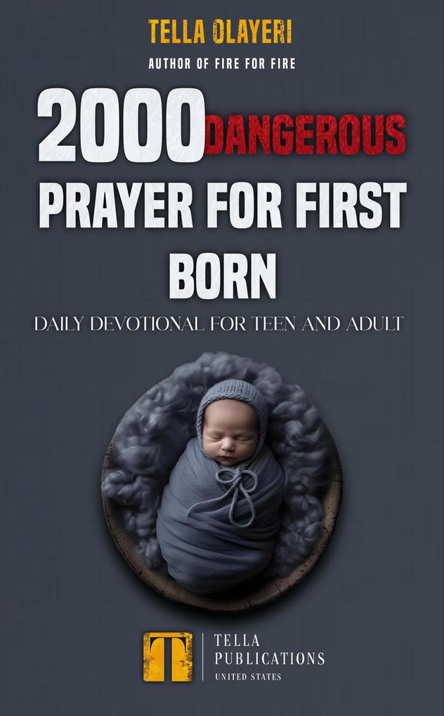 2000 Dangerous Prayer for First Born