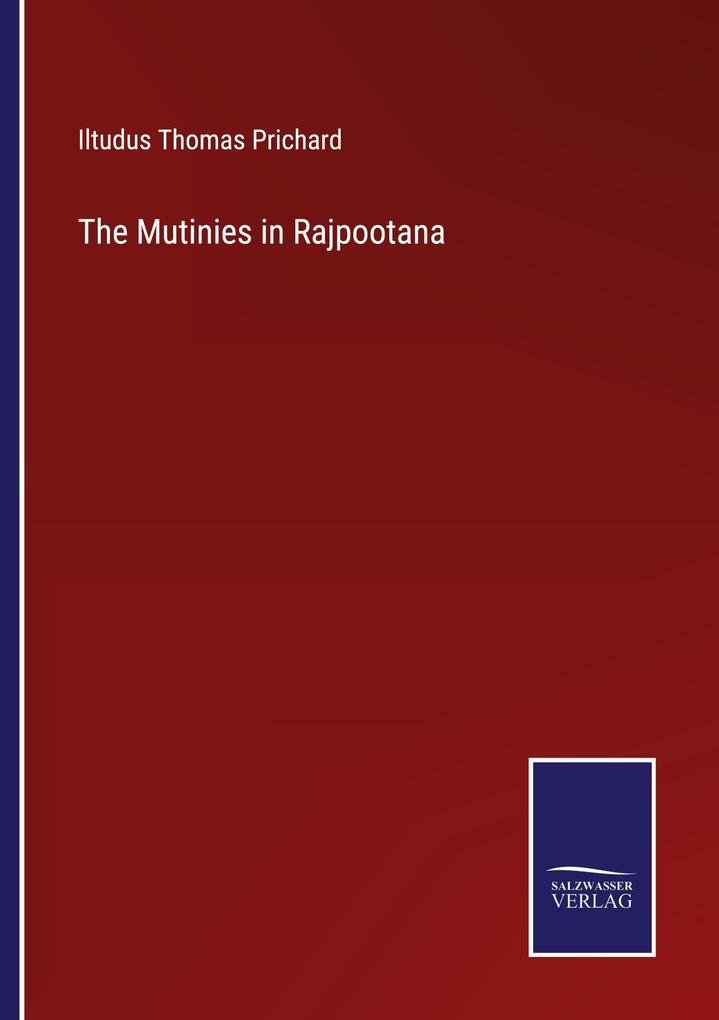 The Mutinies in Rajpootana