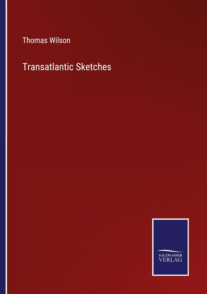 Transatlantic Sketches