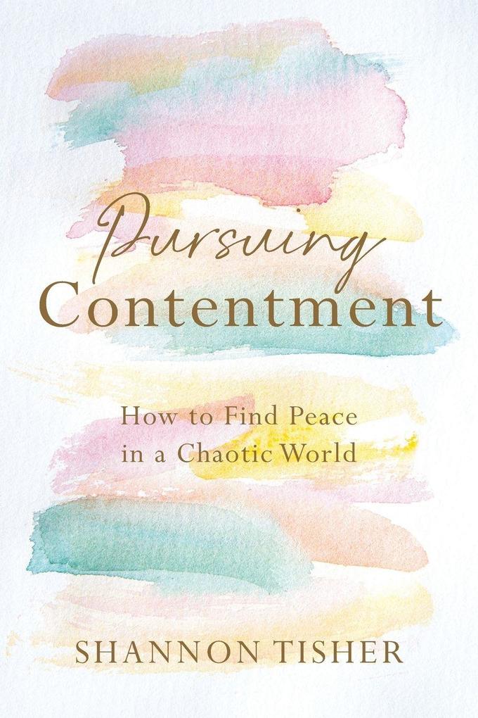 Pursuing Contentment