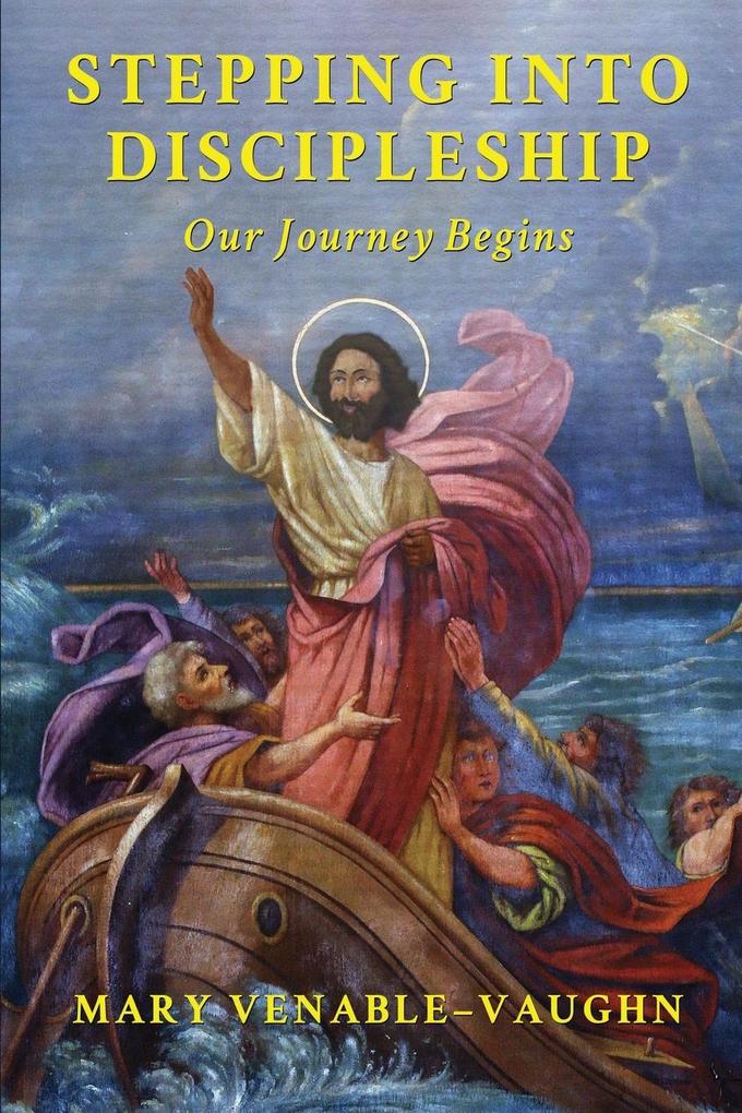 Stepping Into Discipleship