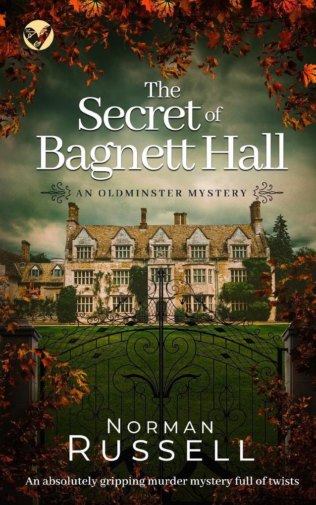 Image of THE SECRET OF BAGNETT HALL an absolutely gripping murder mystery full of twists