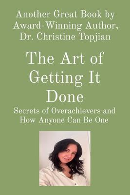 The Art of Getting It Done