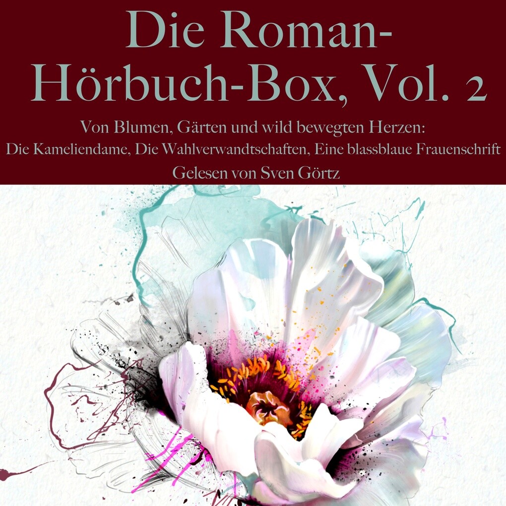 Die Roman-Hörbuch-Box Vol. 2: Von Blumen Gärten und wild bewegten Herzen