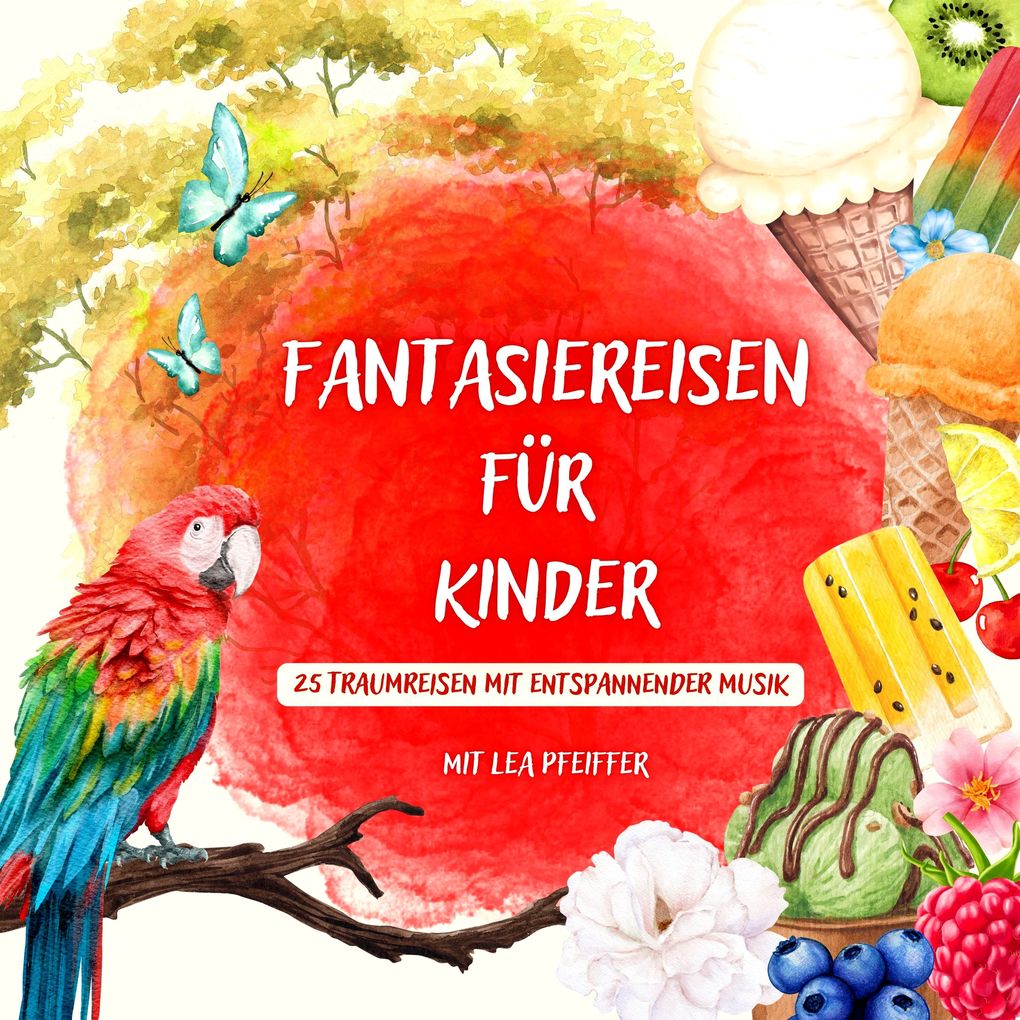 Fantasiereisen für Kinder mit weiblicher Erzählerstimme