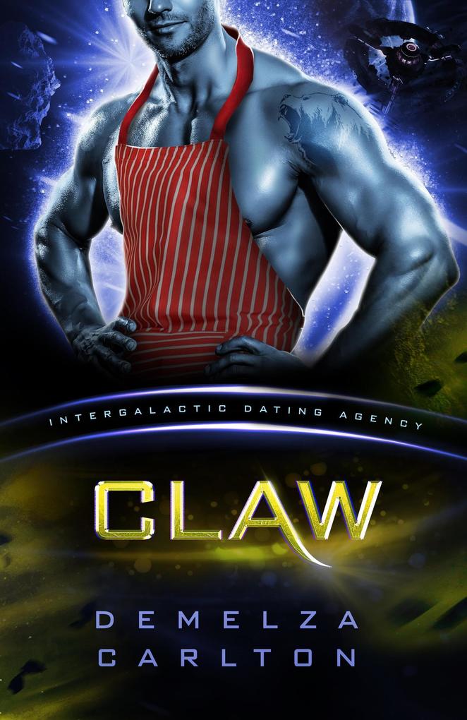 Claw: Colony: Nyx #3 (Intergalactic Dating Agency)