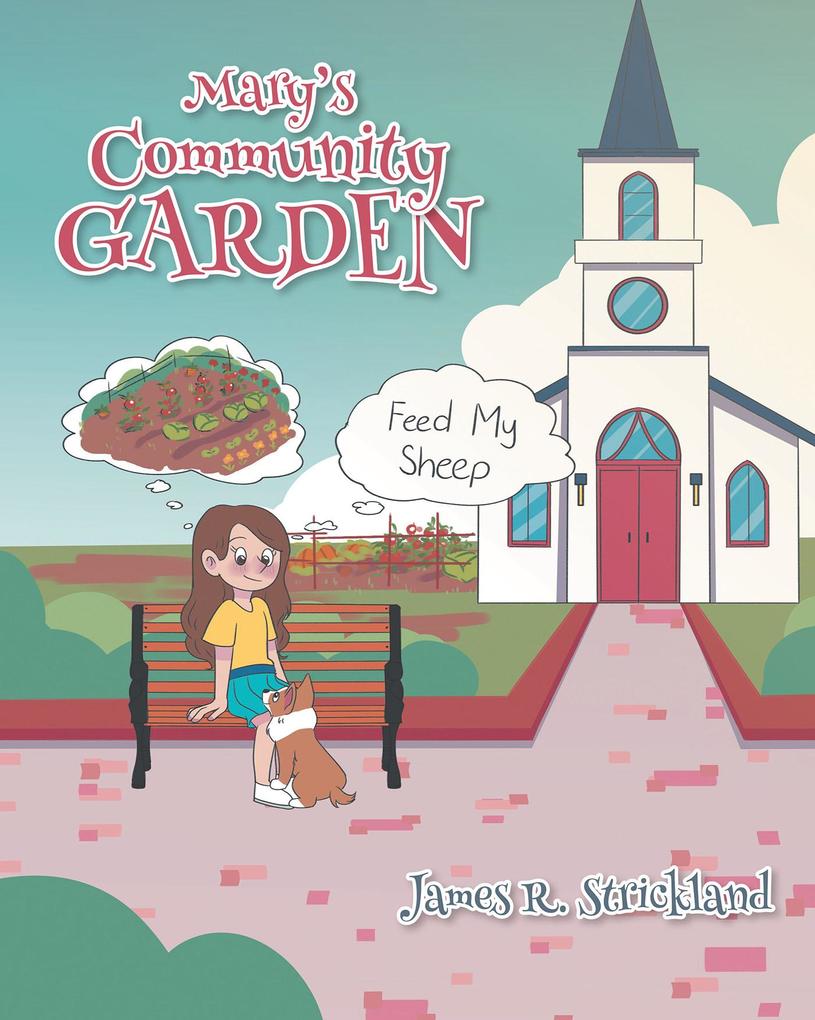 Mary‘s Community Garden