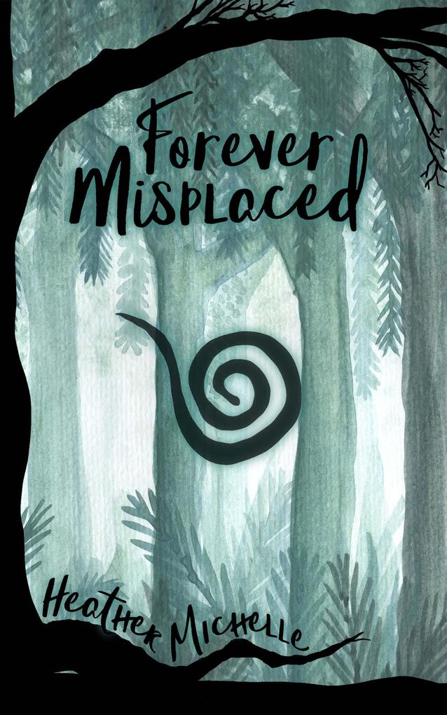 Forever Misplaced (The Misplaced Children)