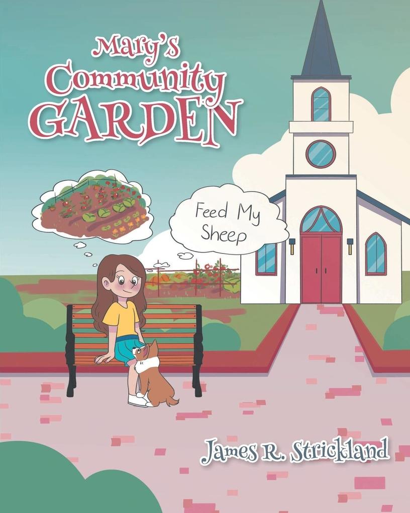 Mary‘s Community Garden