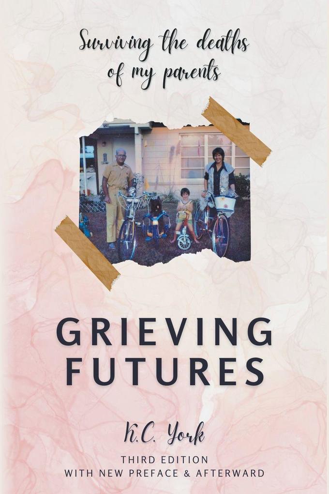 Grieving Futures - 3rd Ed.