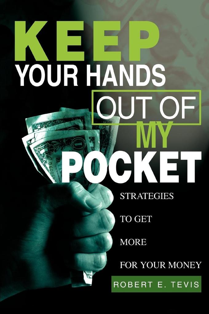Keep Your Hands Out of My Pocket - Robert E. Tevis