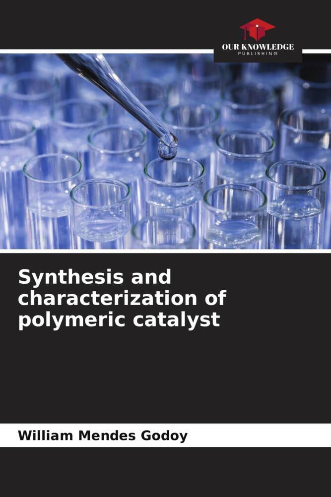 Synthesis and characterization of polymeric catalyst