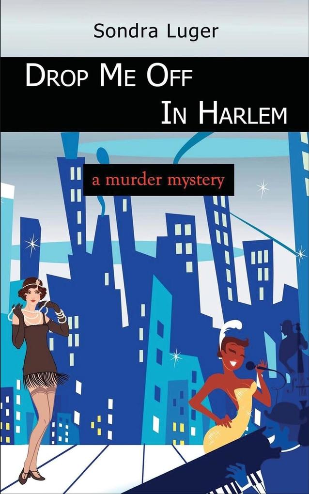 DROP ME OFF IN HARLEM