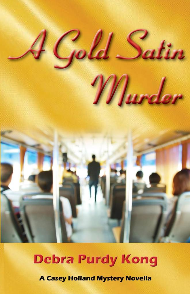 A Gold Satin Murder (Casey Holland Mysteries #7)