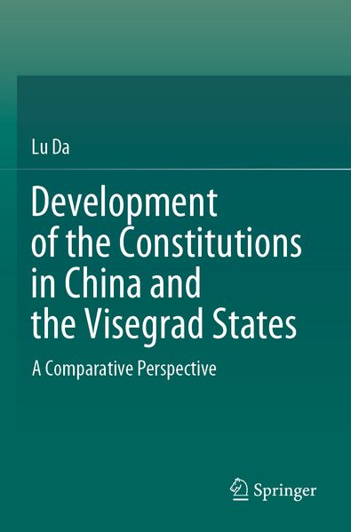 Development of the Constitutions in China and the Visegrad States