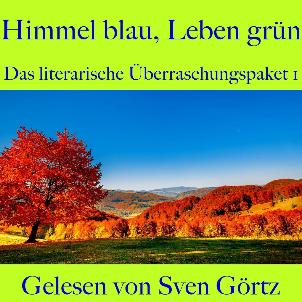 Das literarische Überraschungspaket 1: Himmel blau Leben grün