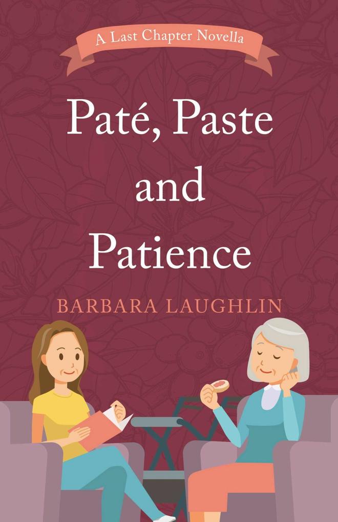 Paté Paste and Patience