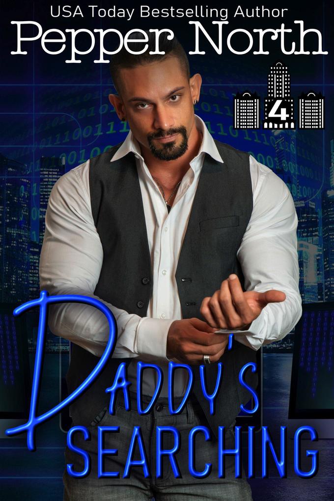 Daddy‘s Searching (ABC Towers #4)