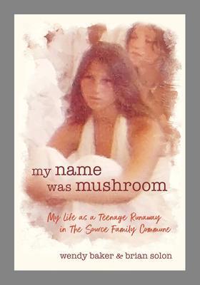 my name was mushroom