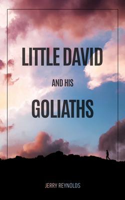 LITTLE DAVID AND GOLIATHS