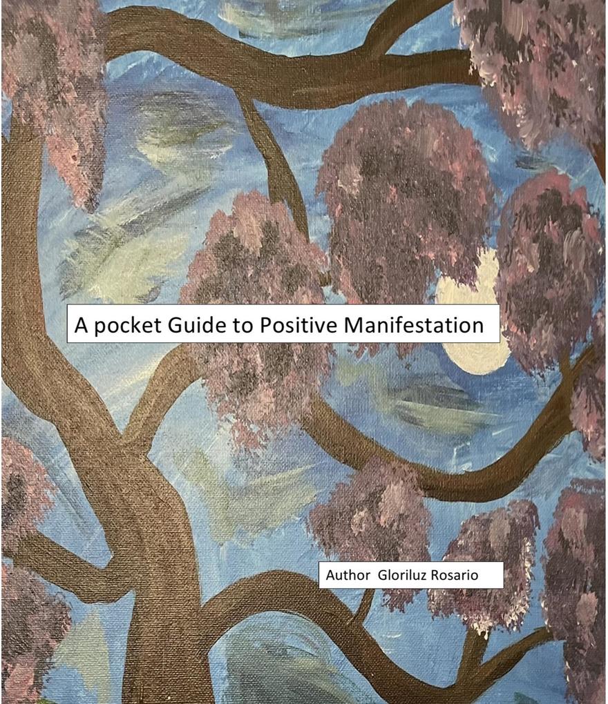 pocket guide to positive manifestation
